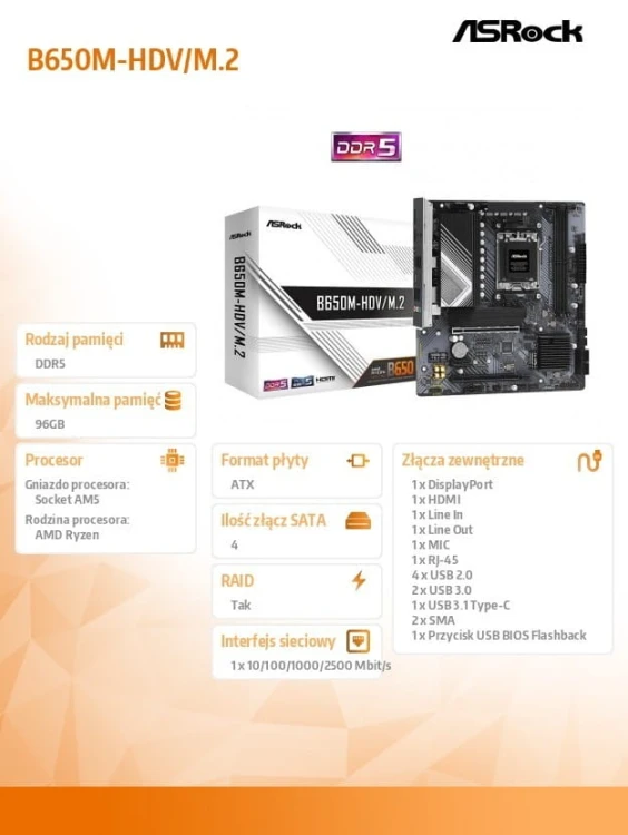 ASRock Płyta główna B650M-HDV/M.2 AM5 2DDR5 HDMI/DP mATX