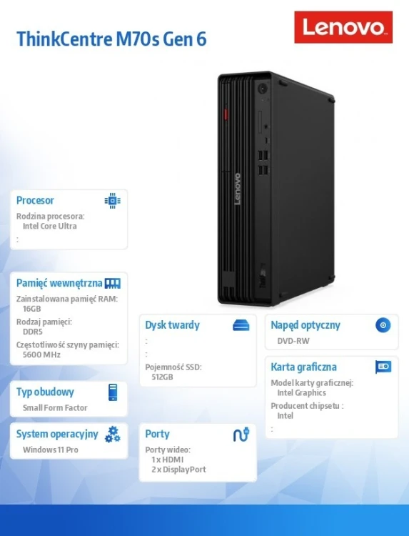 Lenovo Komputer ThinkCentre M70s G6 SFF 12YK000YPB W11Pro Ultra 5 225/16GB/512GB/INT/DVD/3YRS OS + 1YR Premier
